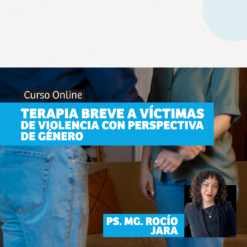 Terapia Breve a Víctimas de Violencia con Perspectiva de Género