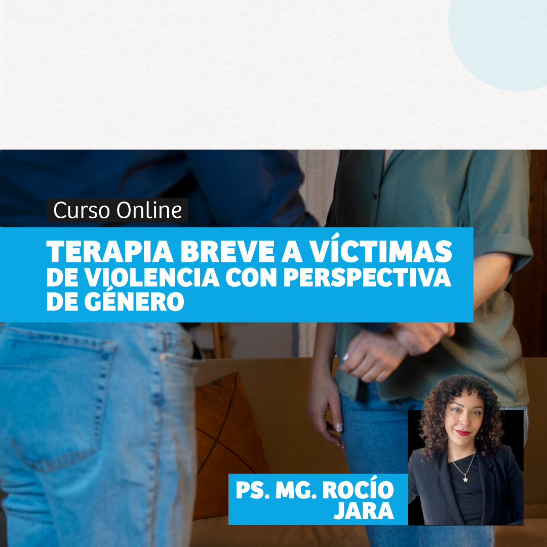 Terapia Breve a Víctimas de Violencia con Perspectiva de Género